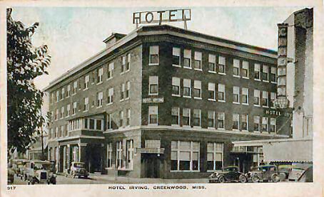 Hotel Irving, Greenwood, Miss